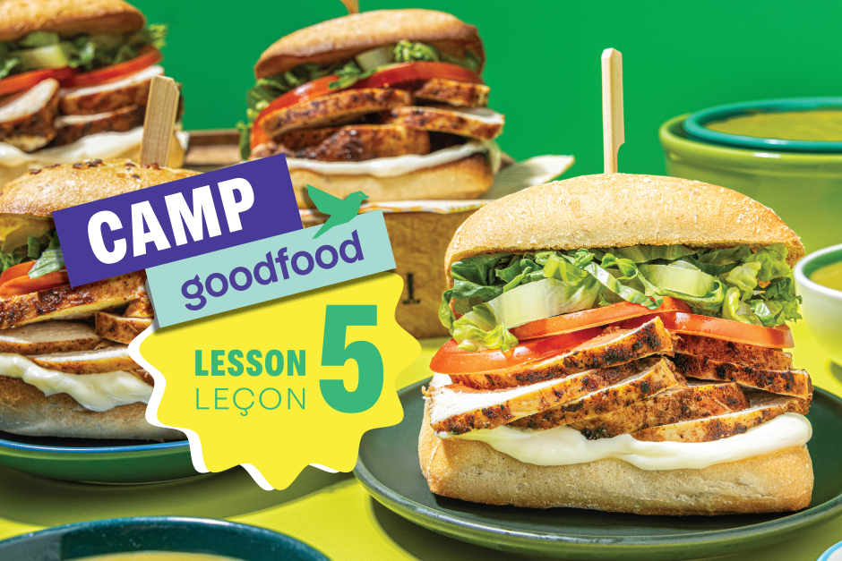 Camp Goodfood x Lesson 5: Chicken Lettuce Tomato Sandwiches