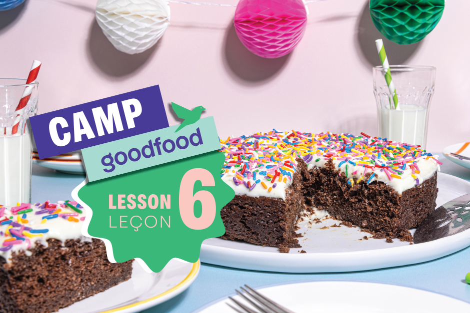 Camp Goodfood x Lesson 6: Perfect Chocolate Cake